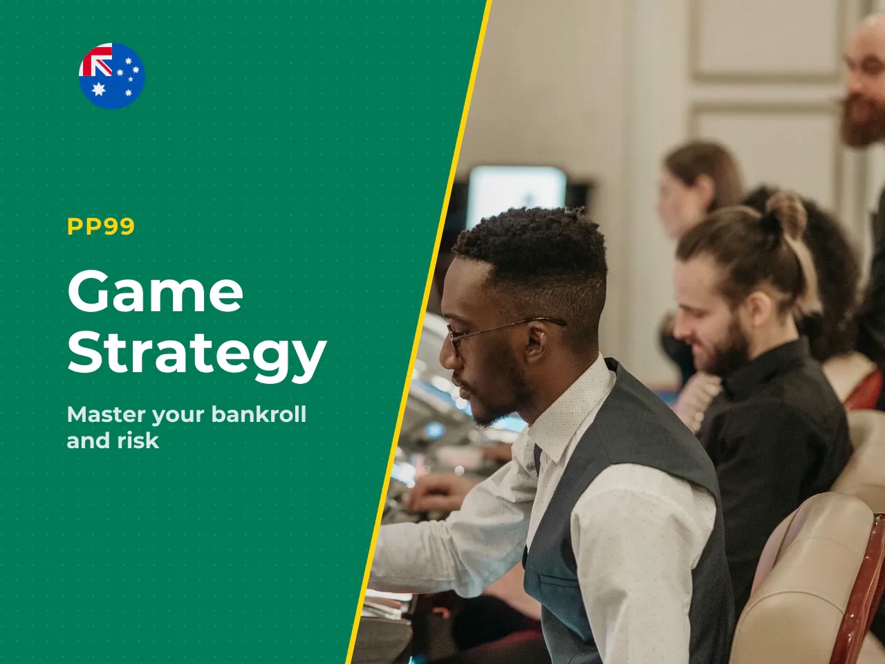 Strategy, Bankroll and Risk Management. No
