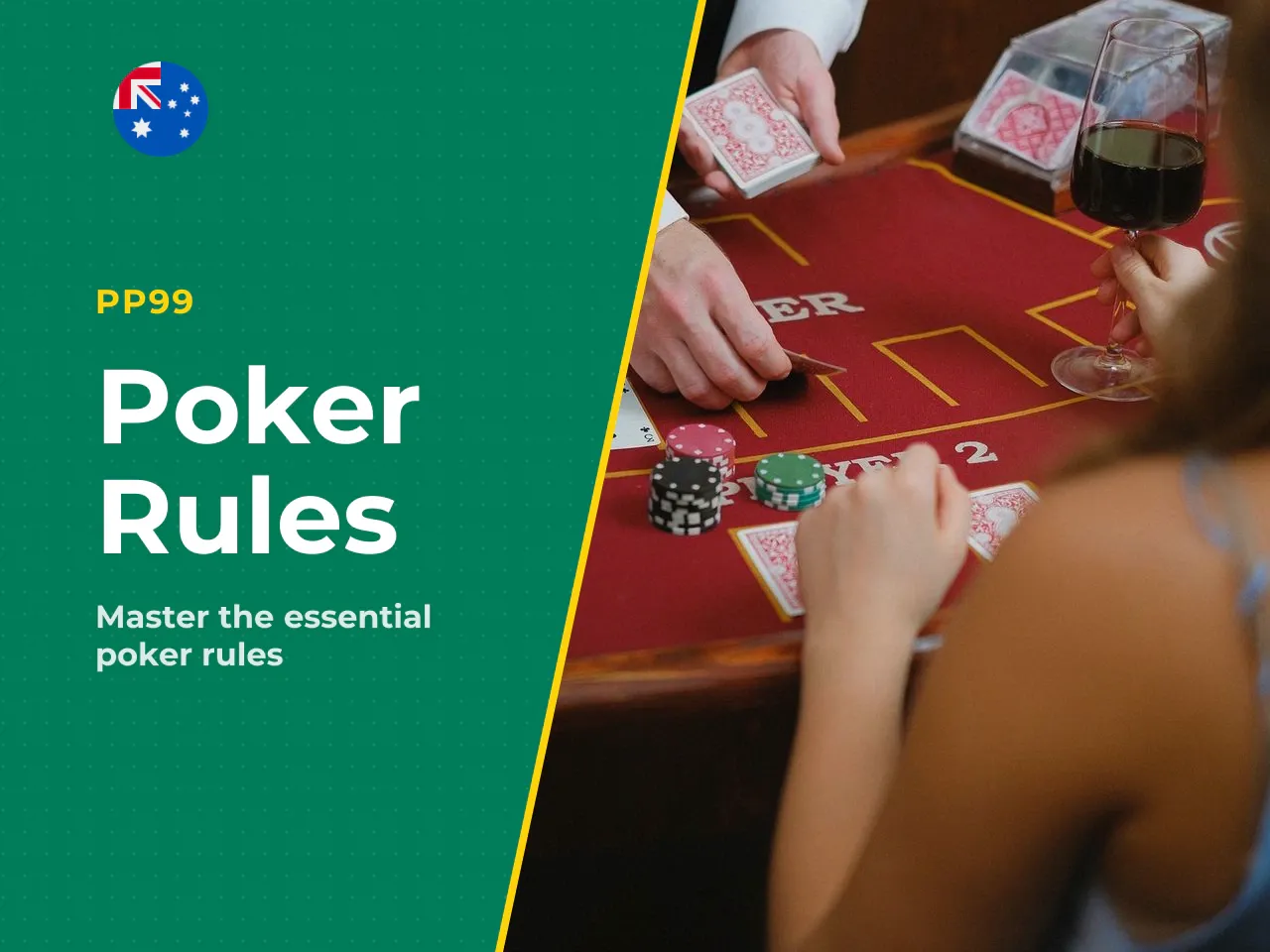 3. Core poker rules objective, deck